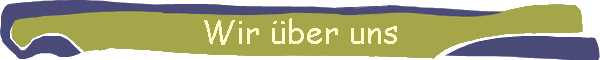 Wir ber uns