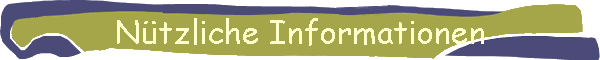Ntzliche Informationen